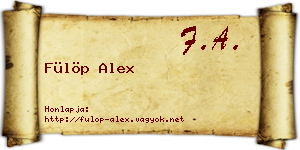 Fülöp Alex névjegykártya